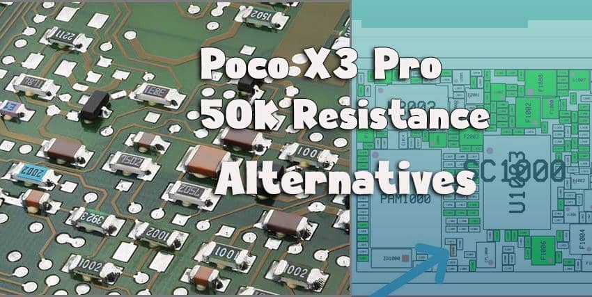 Poco X3 Pro 50k Resistance alternatives