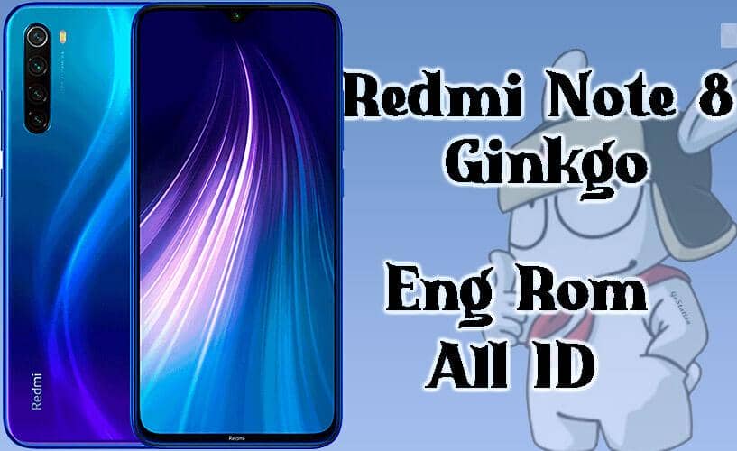 Redmi Note 8 (ginkgo) ENG Firmware All Board ID