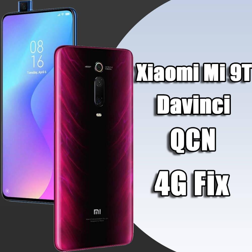 Xiaomi Mi 9T QCN (Davinci) 4G Fix