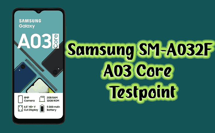 Samsung SM-A032F A03 Core Testpoint