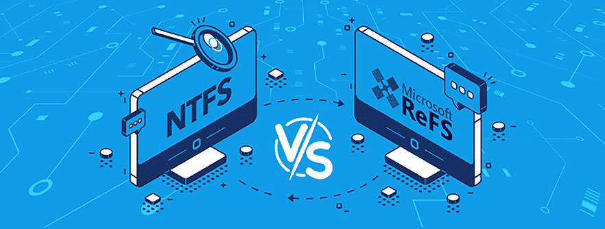 What is Resilient File System, and Comparing it with NTFS?